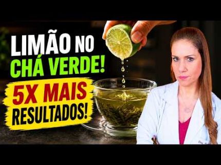Misture LIMÃO no CHÁ VERDE - Efeitos 5x MAIS FORTES! Veja o que ACONTECE!