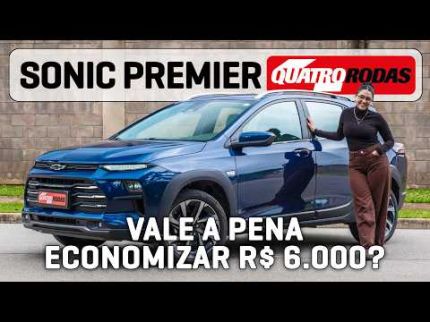 Chevrolet Sonic Premier DISPENSA 'esportividade' e equipamentos para CUSTAR MENOS