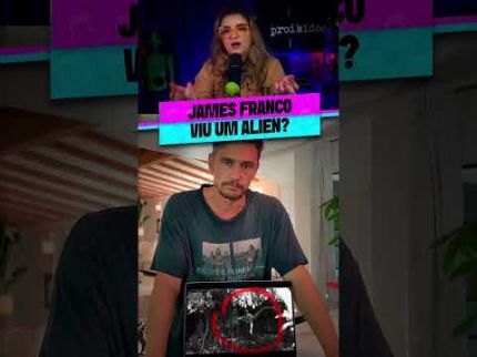 JAMES FRANCO VIU UM ALIEN?