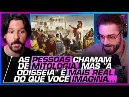 A ODISSEIA é uma OBRA DE FICÇÃO ou RETRATAÇÃO? - THIAGO BRAGA