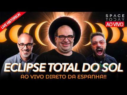 AO VIVO: ECLIPSE TOTAL DO SOL 2026 | DIRETO DA ESPANHA COM DANIEL LOPEZ E VILELA !!!!!!