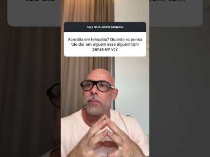 Você acredita em telepatia ?
