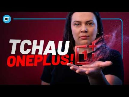 Tchau, OnePlus!