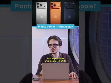 A Apple inventou uma planta que distribui Wi-Fi?
