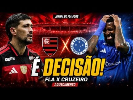 JORNAL DO FLA #008 | FLAMENGO X CRUZEIRO: ESCALAÇÃO, DESFALQUES E PRÉ-JOGO COMPLETO