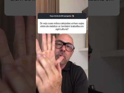 Por que o Dr. Dayan Siebra tem as mãos calejadas e agora, só anda com as unhas sujas ?