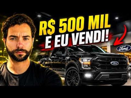 Como EU VENDI uma F-150 de R$ 500 MIL!