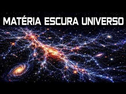 A Matéria Escura Está Sustentando o Universo — Mas Ainda Não Sabemos o Que Ela É