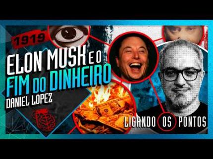 ELON MUSK E O FIM DO DINHEIRO: DANIEL LOPEZ - Inteligência Ltda. Podcast #1919