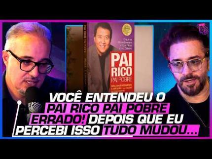 COMO ORGANIZAR SEU DINHEIRO e a VERDADEIRA LIÇÃO do PAI RICO E DO PAI RICO - DANIEL LOPEZ