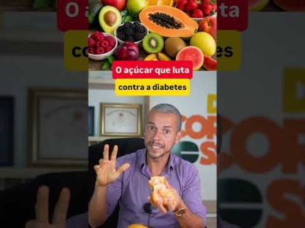 AÇÚCAR QUE FAZ BEM PARA DIABETES! DIETA ANTIDIABETES