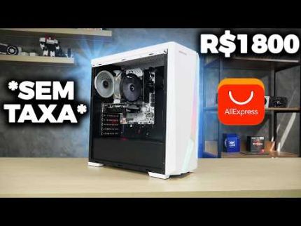 PC GAMER DE R$1.800 DO ALIEXPRESS PARA RODAR VÁRIOS JOGOS! (SEM TAXA) 2026