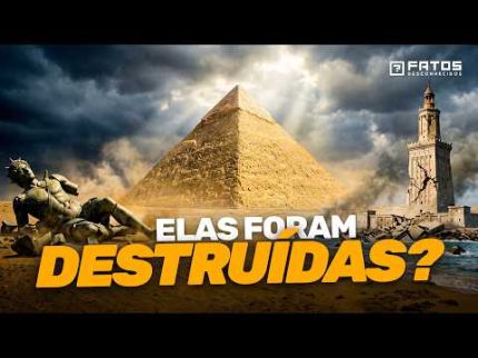 O que aconteceu com as 7 maravilhas do mundo antigo
