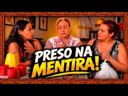 PRESO NA MENTIRA!