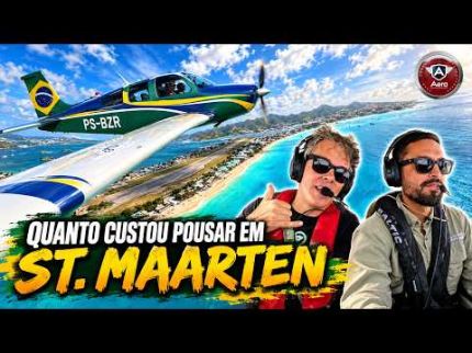 Quanto Custou Pousar em St. Maarten de Avião Monomotor?