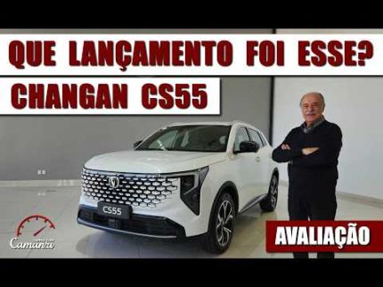 CAOA Changan CS55: 3 dias foram suficientes para mudar os planos - Avaliação