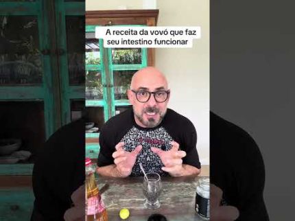 A receita da vovó que faz seu intestino funcionar