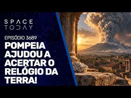 POMPEIA AJUDOU A ACERTAR O RELÓGIO DA TERRA!!!