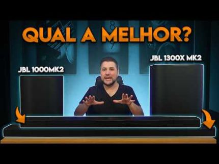 JBL 1000MK2 vs 1300XMK2: Qual Soundbar Vale Mais a Pena?