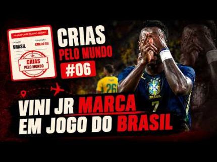 VINI JR MARCA EM AUSTRÁLIA X BRASIL, EX-FLAMENGO BRILHA NO MUNDO ÁRABE E + | CRIAS PELO MUNDO #06