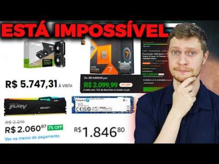 ESTÁ IMPOSSÍVEL MONTAR UM PC GAMER! A PIOR CRISE DOS ÚLTIMOS ANOS