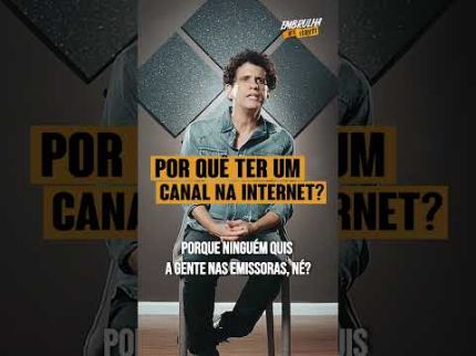 POR QUÊ TER UM CANAL NA INTERNET?
