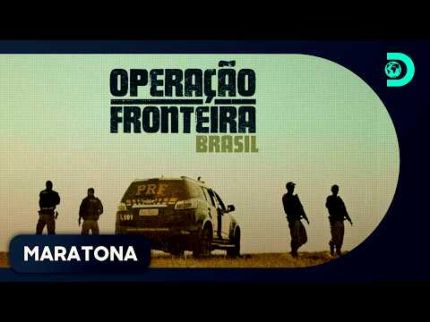 MARATONA - O Melhor de Operação Fronteira
