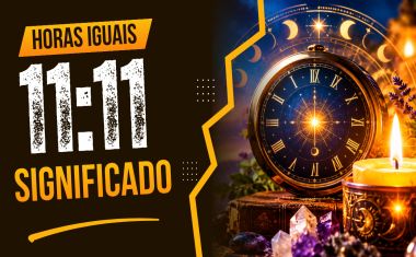 11:11: POR QUE TANTAS PESSOAS VEEM ESSA HORA? SIGNIFICADO ESPIRITUAL DAS HORAS IGUAIS