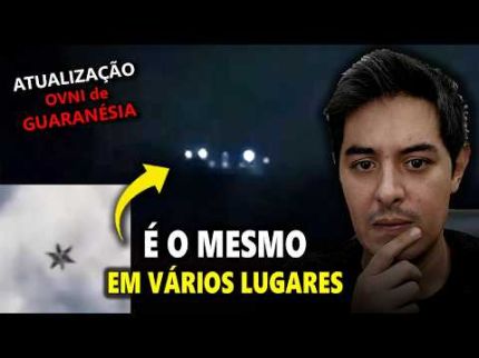 ESSE OVNI TÁ APARECENDO EM VÁRIOS LUGARES + OVNI de GUARANÉSIA versus KUMBURGAZ + IMPACTO SOLAR