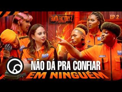 EP2. A PROVA QUE COLOCOU O ESTOQUE DE FANTA EM RISCO! | Fanta Factory 2 · @DiaTV
