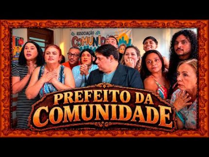 PREFEITO DA COMUNIDADE!