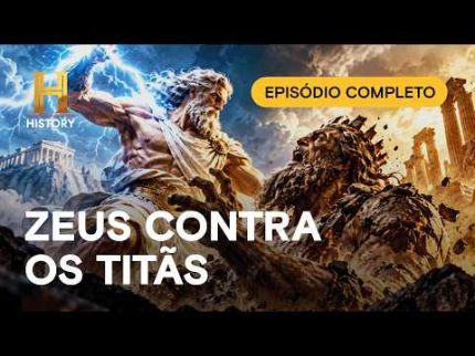ZEUS: A BATALHA PELO DOMÍNIO DO UNIVERSO⚡| Confronto dos Deuses | Episódio Completo