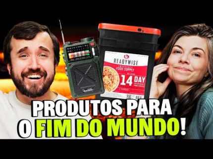 PRODUTOS PARA QUANDO O MUNDO ACABAR